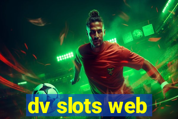 dv slots web